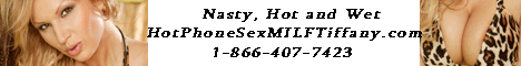 I am a horny MILF that never gets enough cum at home.  Cum and play with your naughty mommy, the cheating wife next door.  NO Taboos ALL fetish's and fantasy's the nastier the better.  Knowing that you are stroking that hard cock for me makes my cunt drip! Call me Tiffany 1-866-407-7423